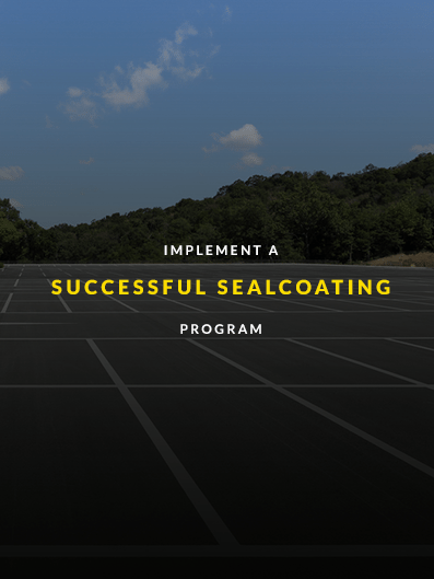 implement a successful sealcoating program